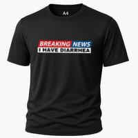 Breaking News I Have Diarrhea Funny Joke Humor Poop Pooping Cooling Performance Crew T-Shirt