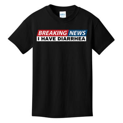 Breaking News I Have Diarrhea Funny Joke Humor Poop Pooping Kids T-Shirt