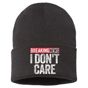 Breaking News I DonT Care Sustainable Knit Beanie