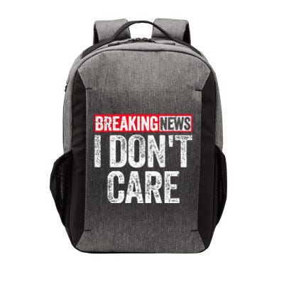 Breaking News I DonT Care Vector Backpack