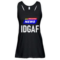 Breaking News I Dont Give A F Uck IDGAF Slang Sarcastic Hot Ladies Essential Flowy Tank