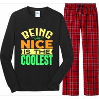 Being Nice Is The Coolest Long Sleeve Pajama Set