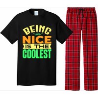 Being Nice Is The Coolest Pajama Set