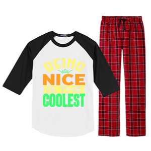 Being Nice Is The Coolest Raglan Sleeve Pajama Set