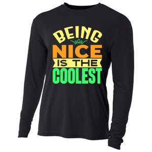 Being Nice Is The Coolest Cooling Performance Long Sleeve Crew