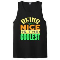 Being Nice Is The Coolest PosiCharge Competitor Tank