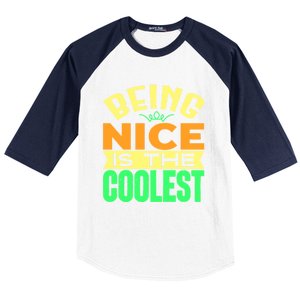 Being Nice Is The Coolest Baseball Sleeve Shirt