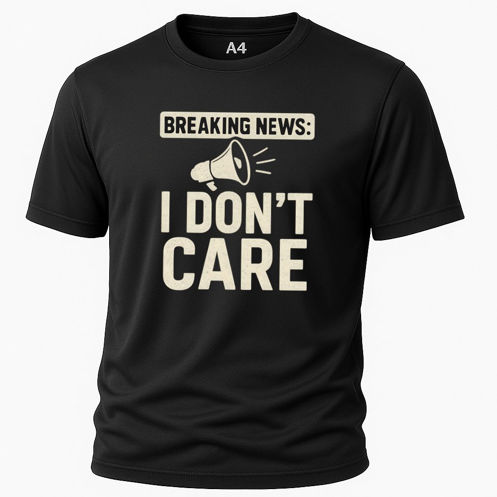 Breaking News: I Don't Care Cooling Performance Crew T-Shirt