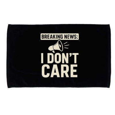 Breaking News: I Don't Care Microfiber Hand Towel
