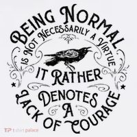 Being Normal Is Not Necessarily A Virtue Apparel High Crown Mesh Back Trucker Hat
