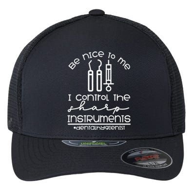 Be Nice I Control Denial Hygienist Hygiene Assistant Graduation Dentist Funny Flexfit Unipanel Trucker Cap