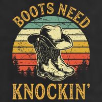Boots Need Knockin Country Hat