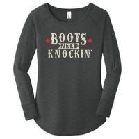 Boots Need Knocking Country Music Song Women's Perfect Tri Tunic Long Sleeve Shirt