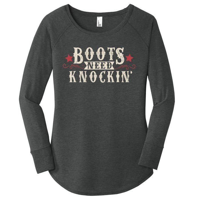 Boots Need Knocking Country Music Song Women's Perfect Tri Tunic Long Sleeve Shirt