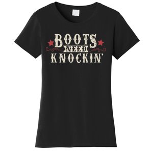 Boots Need Knocking Country Music Song Women's T-Shirt