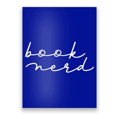Book Nerd Literary Writing Read Geeky Reader Bookish Reading Gift Poster