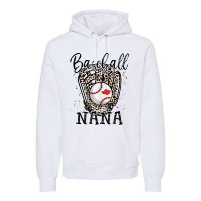 Baseball Nana Leopard Game Day Baseball Lover Mothers Day Premium Hoodie