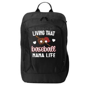 Baseball Nana Life Baseball Grandma Nana Gift City Backpack