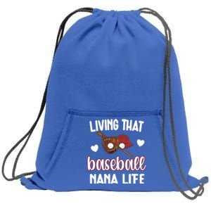 Baseball Nana Life Baseball Grandma Nana Gift Sweatshirt Cinch Pack Bag