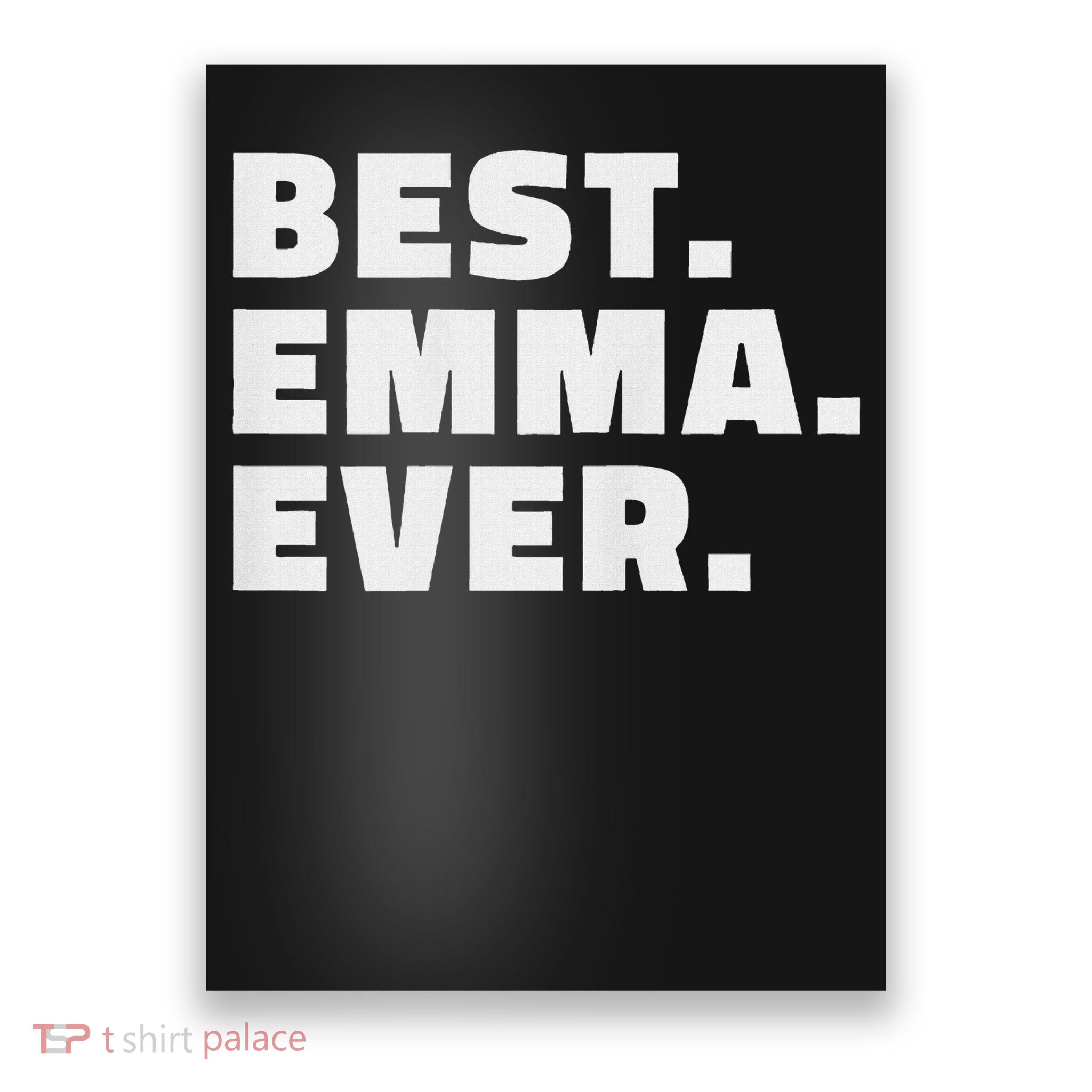 Best Name Life Emma Gift For Emma Poster