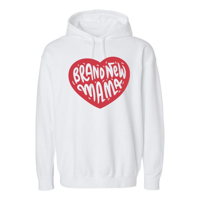 Brand New Mama Heart Gift Garment-Dyed Fleece Hoodie