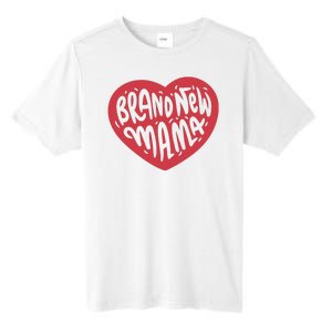 Brand New Mama Heart Gift Tall Fusion ChromaSoft Performance T-Shirt