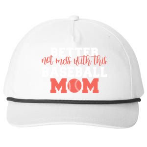 Better Not Mess With This Baseball Mom Funny Gift Snapback Five-Panel Rope Hat