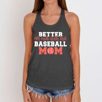 Better Not Mess With This Baseball Mom Funny Gift Women's Knotted Racerback Tank