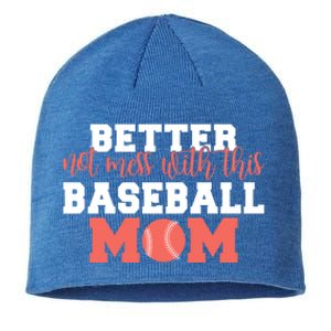 Better Not Mess With This Baseball Mom Funny Gift Sustainable Beanie