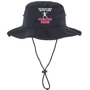 Better Not Mess With This Fencing Mom Gift Legacy Cool Fit Booney Bucket Hat