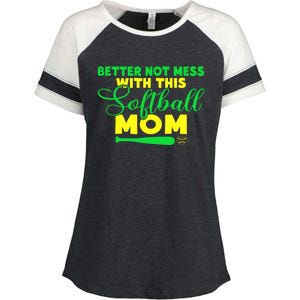 Better Not Mess With This Softball Mom Gift Enza Ladies Jersey Colorblock Tee