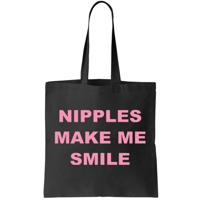 Bumper Nipples Make Me Smile Tote Bag