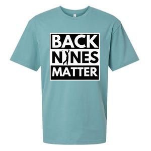 Back Nines Matter Golfing Lover & Golf Gift Sueded Cloud Jersey T-Shirt