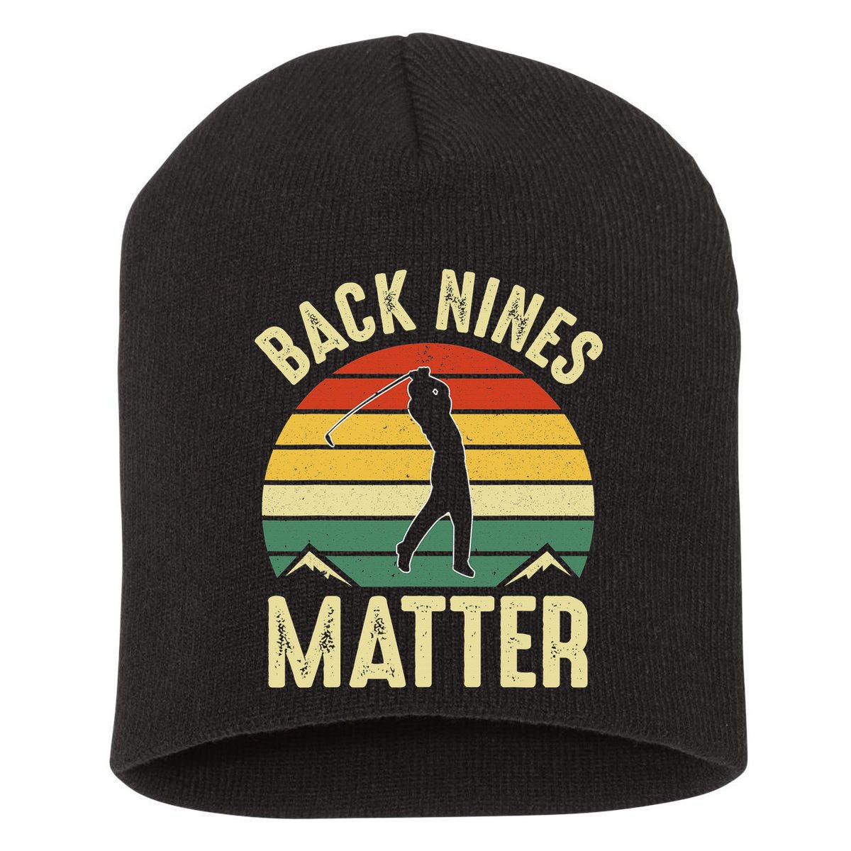 Back Nines Matter Funny Golfing Golf Lover Player Short Acrylic Beanie