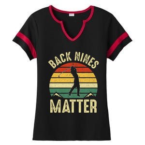 Back Nines Matter Funny Golf Gag Gifts Funny Golfer Golfing Ladies Halftime Notch Neck Tee