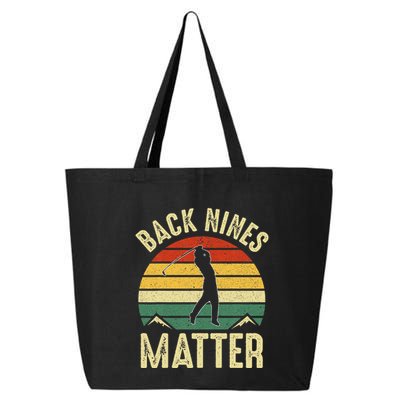 Back Nines Matter Funny Golf Gag Gifts Funny Golfer Golfing 25L Jumbo Tote