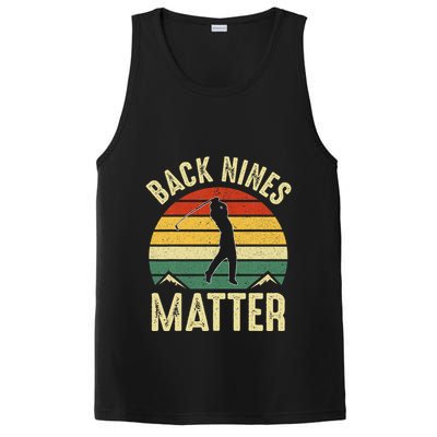 Back Nines Matter Funny Golf Gag Gifts Funny Golfer Golfing PosiCharge Competitor Tank