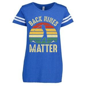 Back Nines Matter Funny Golf Gag Gifts Funny Golfer Golfing Enza Ladies Jersey Football T-Shirt