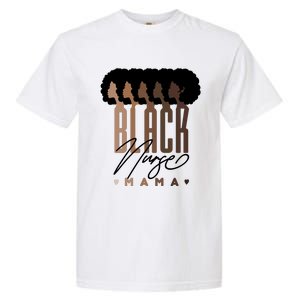 Black Nurse Mama Black History Month Garment-Dyed Heavyweight T-Shirt