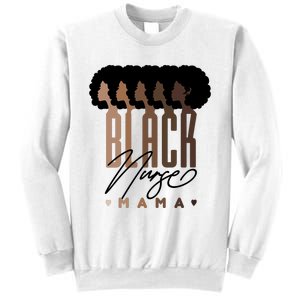 Black Nurse Mama Black History Month Sweatshirt