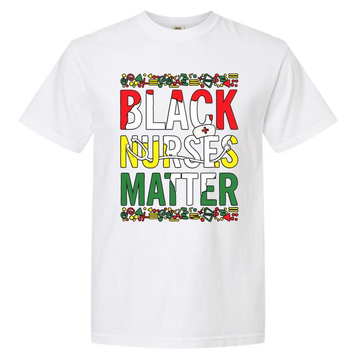 Black Nurses Matter Melanin Nurse Black History Month Black Pride Garment-Dyed Heavyweight T-Shirt