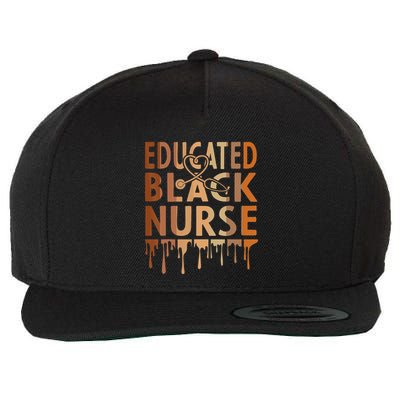Black Nurse Melanin Nurse Educated Black History Month Nurse Wool Snapback Cap