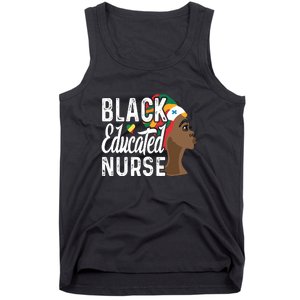 Black Nurse Melanin Nurse Educated Black History Month Nurse Tank Top