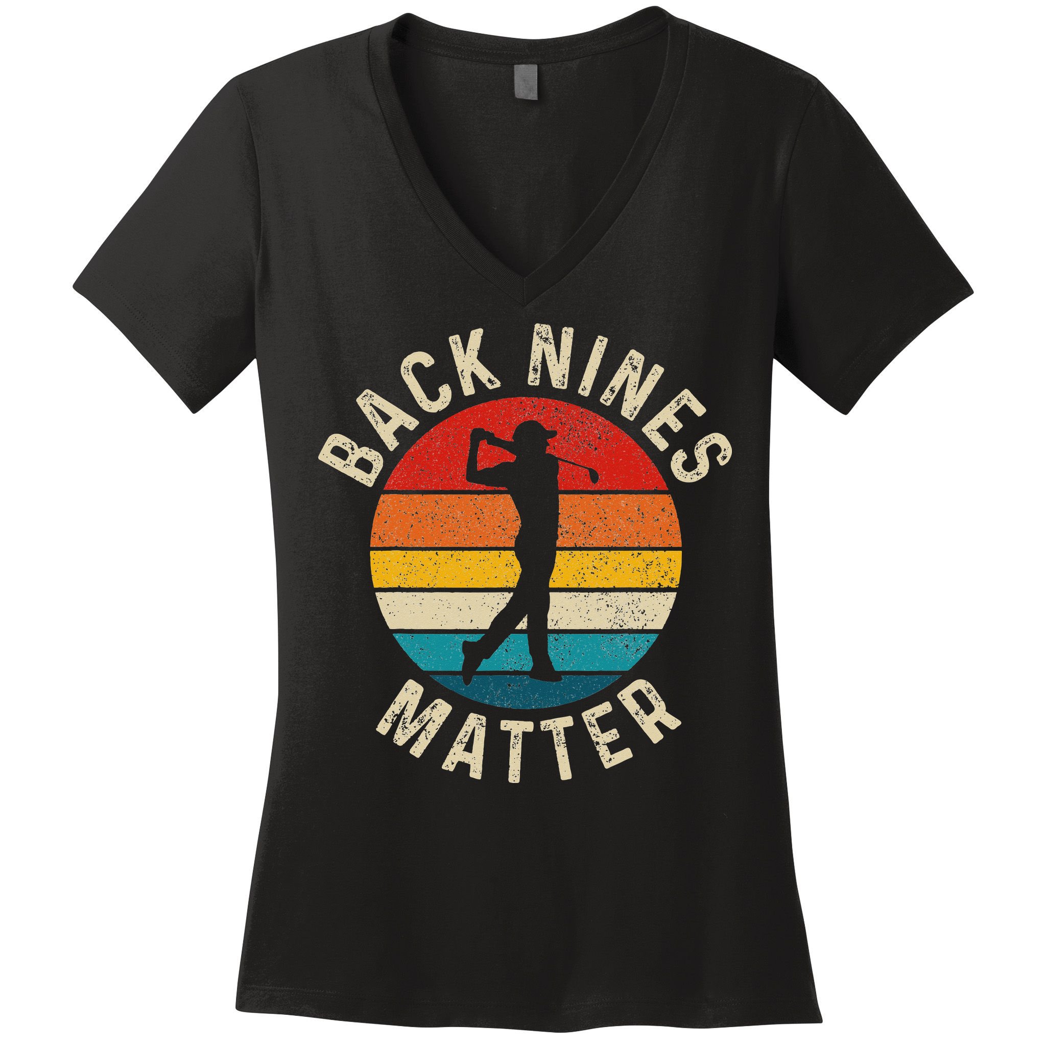 Back Nines Matter Funny Golf Gag Gifts Golfer Golfing Women's V-Neck T-Shirt