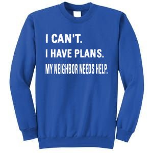 Best Neighbor National Good Neighbor Day Cute Gift Tall Sweatshirt