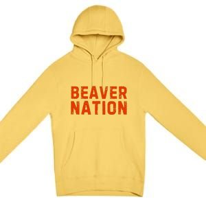 Beaver Nation Orange Distressed Font Premium Pullover Hoodie