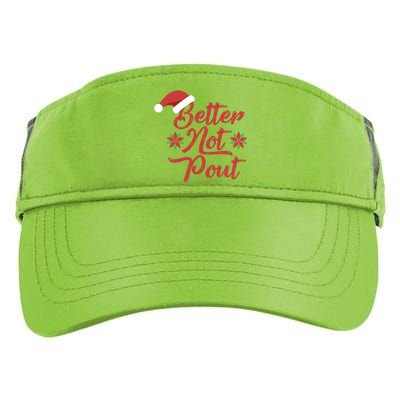 Better Not Pout Funny Christmas Song Santa Hat Holidays Funny Gift Adult Drive Performance Visor