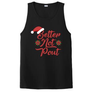 Better Not Pout Funny Christmas Song Santa Hat Holidays Funny Gift PosiCharge Competitor Tank