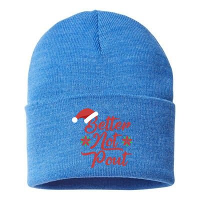 Better Not Pout Funny Christmas Song Santa Hat Holidays Funny Gift Sustainable Knit Beanie