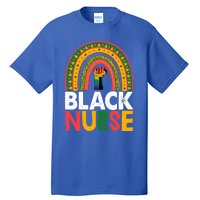 Black Nurse Power Rainbow African Black History Meaningful Gift Tall T-Shirt